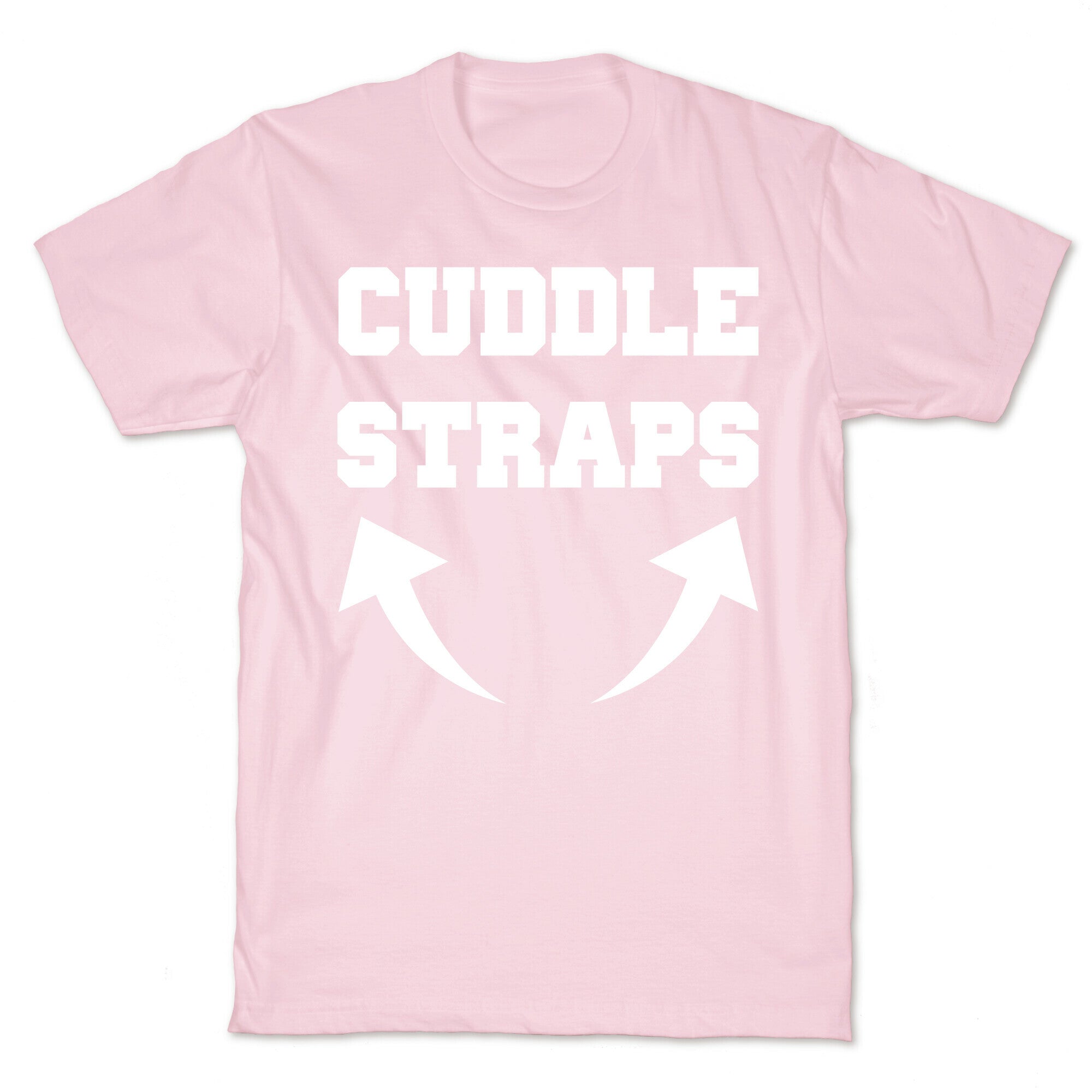 Cuddle Straps T-Shirt